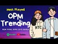 New Viral OPM Love Songs 2026 🇵🇭 Best Tagalog Songs 2026 (Most Played OPM Trending)