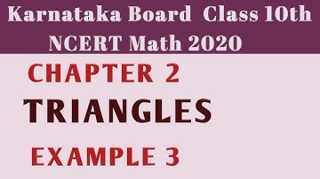 Triangles | class 10 chapter 2 Example 3 | Karnataka Board SSLC NCERT Math 2020