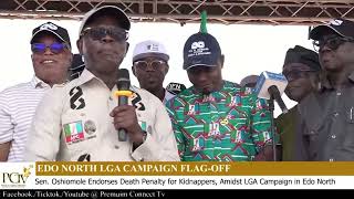 Sen. Oshiomhole Endorses Death Penalty for Kidnappers, Amidst LGA Campaign in Edo North