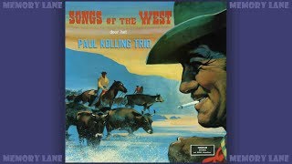 Songs of the West - Paul Kolling Trio - Full album