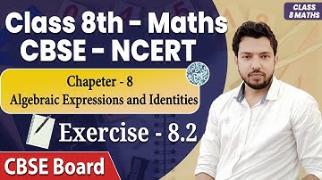 CBSE Class 8 Maths | Chapter 8 | Exercise 8.2 | Multiplying a Monomial by a Monomial | NCERT