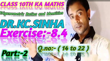 Class 10th ka kc.sinha maths solution ch_8 Ex_8.4 Part_2 Q.no 14 to 22 bihar board ##RRR MATHS GURU#