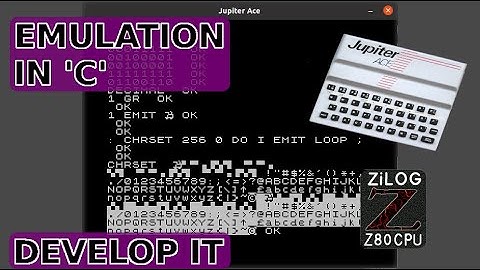 Emulating a Jupiter Ace Using Only ANSI C