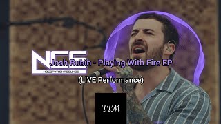 Josh Rubin - Playing With Fire EP (LIVE) (Official video) | Acoustic | Terrence instrumentalEDM
