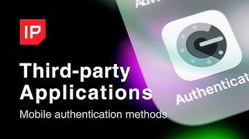 Reviewing Authentication Methods - Part 3: Third-party app 2FA