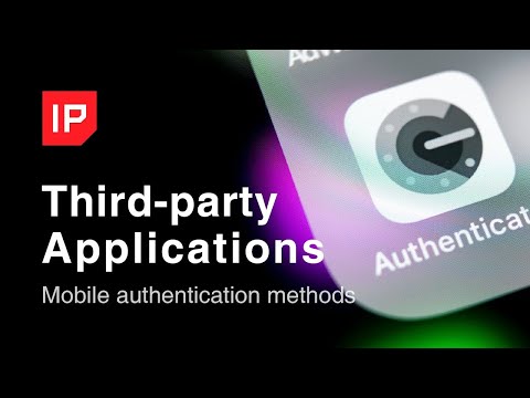 Reviewing Authentication Methods - Part 3: Third-party app 2FA