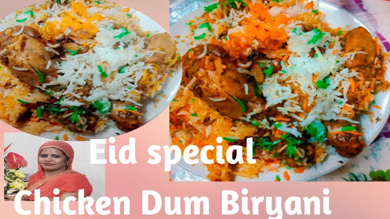 Eid special Chicken Dum Biryani /Meri Ammi ki recipe /चिकन दम बिरयानी