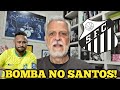 PLANTÃO URGENTE! SORMANI TRÁS ÀS ÚLTIMAS NOTÍCIAS DO SANTOS! NOTÍCIAS DO PEIXE HOJE