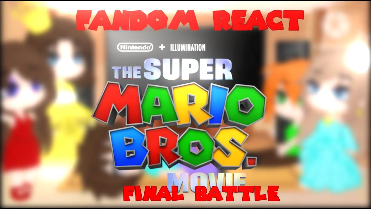 Fandom React The super Mario Bros Movie Final Battle