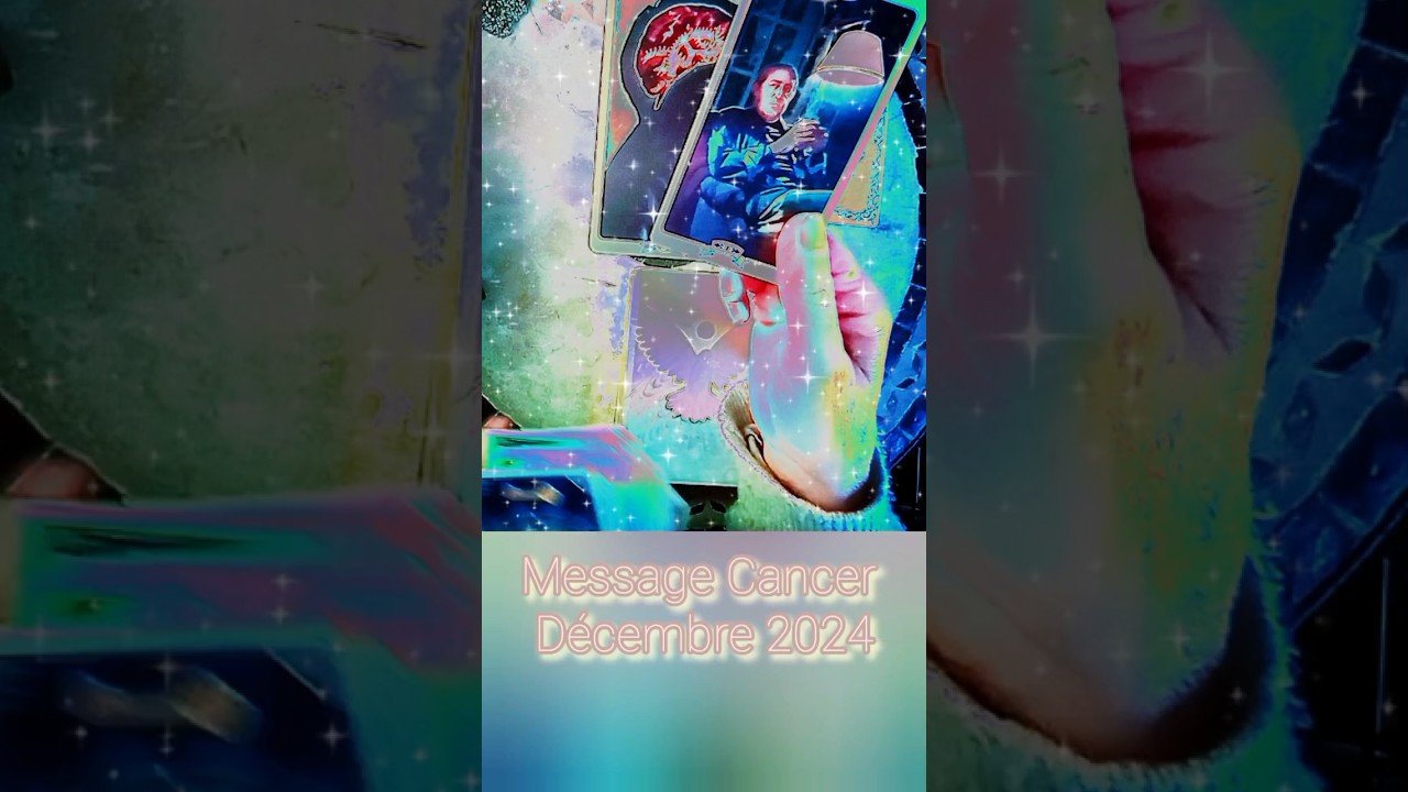 Cancer ♋️ 🌲🎁✨️ Décembre 2024