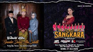 LIVE SANGKARA MUSIC WALIMATUL KHITAN IVANDER DARIUS ATHA SUBEKTI - D8 PRO SOUND - BULUKERTO WONOGIRI