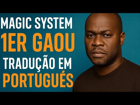 Magic System – 1er Gaou | Tradução em Português (King Bongo TV)
