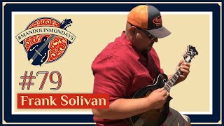 Mandolin Mondays Featuring Frank Solivan /// "Summertime" chords