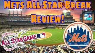 2019 All Star Break! New York Mets Season Review!