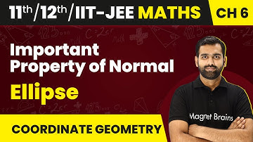 Important Property of Normal - Ellipse | Maths | Class 11/12/IIT-JEE | 2024-25