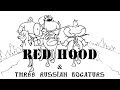 Три Богатыря и Красная Шапочка / Red Hood &amp; Three russian bogaturs