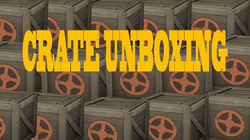 TF2: 4 Keyless Multi-Class Crates Unboxing #2