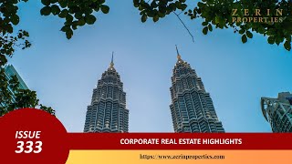 Corporate Real Estate Highlights - Issue 333