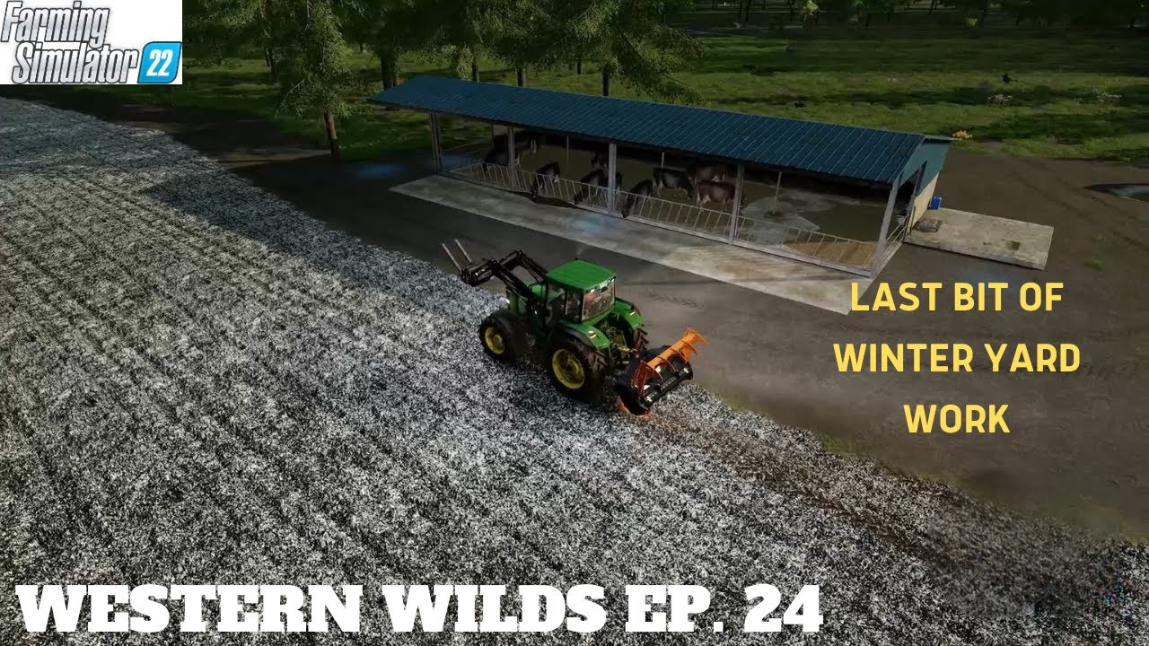 FS 22 | WINTER WORK AROUND THE YARD! - YouTube