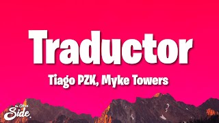 Tiago PZK, Myke Towers - Traductor (Letra/Lyrics)