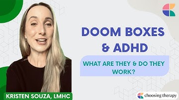 Doom Boxes & ADHD: What Are They & Do They Work?
