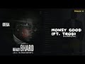 Otega Money Good Ft Trod mp3