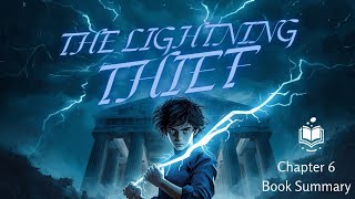 The Lightning Thief - Chapter 6 Summary