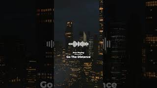 Go The Distance | Background Music For Videos