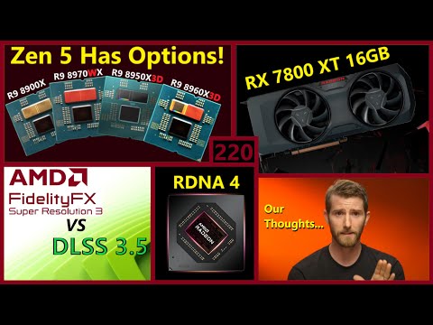 Zen 5 X3D Hybrids, RX 7800 / 7700 XT, FSR 3 v DLSS 3.5, RDNA 4, Linus Tech Tips | Broken Silicon 220