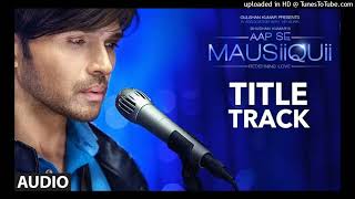 Aap Se Mausiiquii (Himesh Reshammiya) (Bollywood Special NonStop):-RemixHD MusicBeyondyours screenshot 1