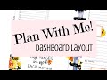 Classic Dashboard Layout | Plan With Me! | Dahlia Flowers