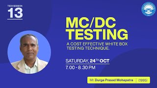 UMAA Tech Session 13 - MC/DC Testing - A Cost Effective White Box Testing Technique