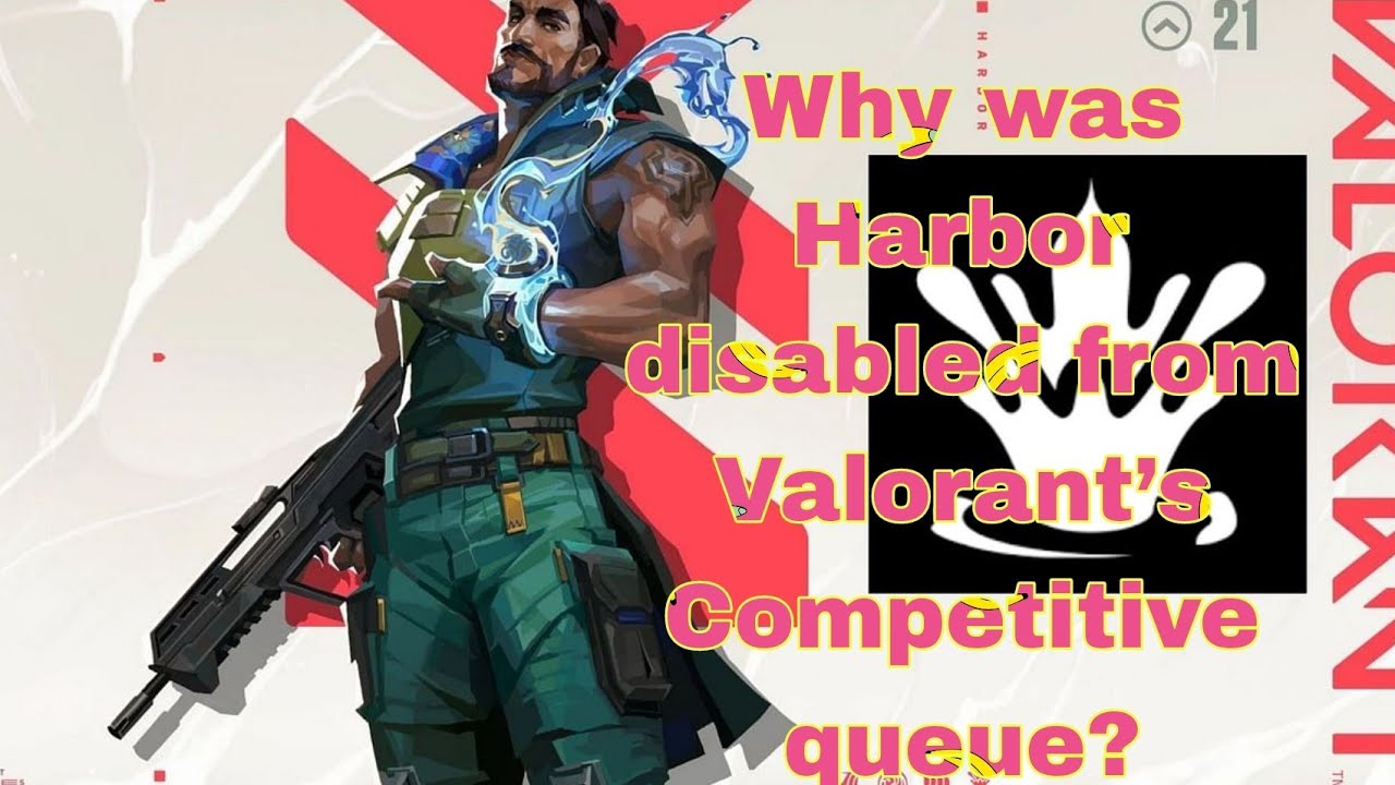 Why was Harbor disabled from Valorant’s Competitive queue?
