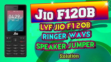 LYF JIO F120B Speaker Ways Ringer Jumper Solution 100% Work Viral Mobile 2020