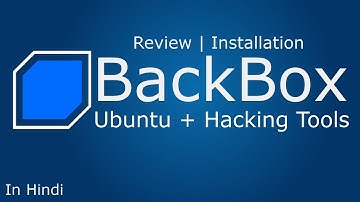BackBox Pentesting Linux OS Review & Install | be anonymous on BackBox