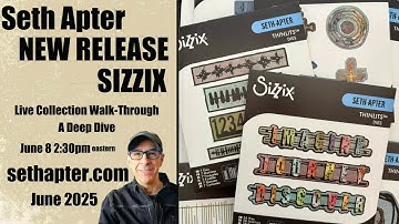 Seth Apter Live: New Sizzix Collection Walkthrough