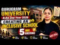 Gurugram University B.Ed 2nd Year 2026 | Creating An Inclusive School: 5 Imp Questions!