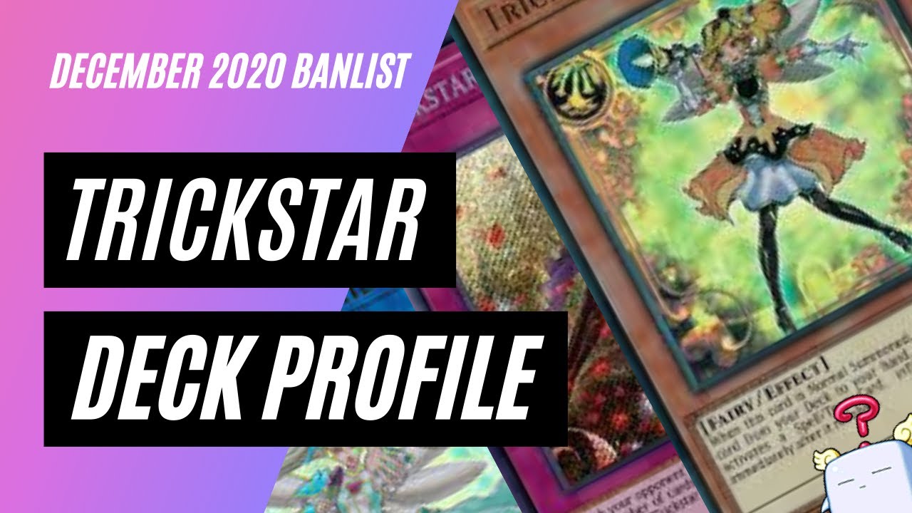 Yu-Gi-Oh! Most *CONSISTENT* Trickstar Deck Profile | December 2020 ...