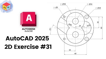 AutoCAD 2025  2D Modeling – Practice Exercise #31