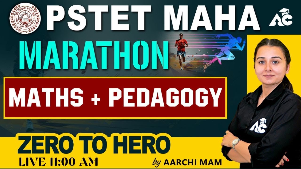 PSTET 2024 Preparation | PSTET 2024 Maths Maha Marathon | Maths + Pedagogy | By Aarchi Mam