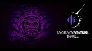 Karukara Karmukil Trance - Malayalam Psytrance