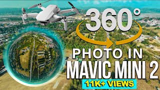 How to Click 360 degree photo in Mavic Mini 2 in Hindi 2021