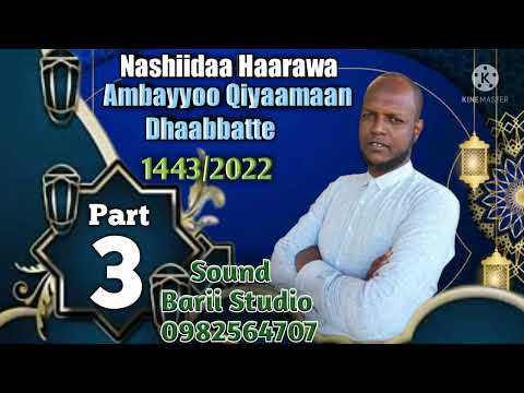 Nashiidaa Bara 1443 3ffaa Qiyaamaa