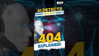 AI in Medicine: Detecting Cancer Before Symptoms | #404shorts  #niit #niitlimited