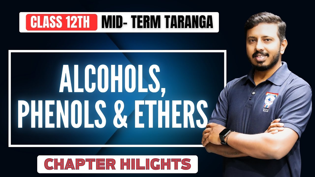 Alcohols, Phenols & Ethers - Complete Chapter in 1 Shot | Class 12 Organic Chemistry | TTT Academy