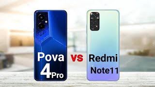Tecno Pova 4 Pro vs Redmi Note 11