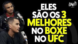 OS 3 MELHORES LUTADORES DE BOXE NO UFC - André Mascote e Igor Severino