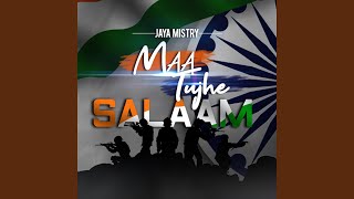 Maa Tujhe Salaam - Jaya Mistry