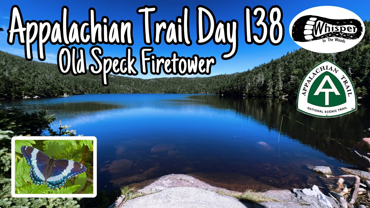 AT Day 138 Old Speck Firetower YouTube