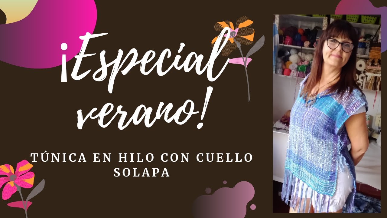 CURSO DE TELAR MARÍA! Túnica en hilo, con cuello solapa!!!! Imperdible!!!